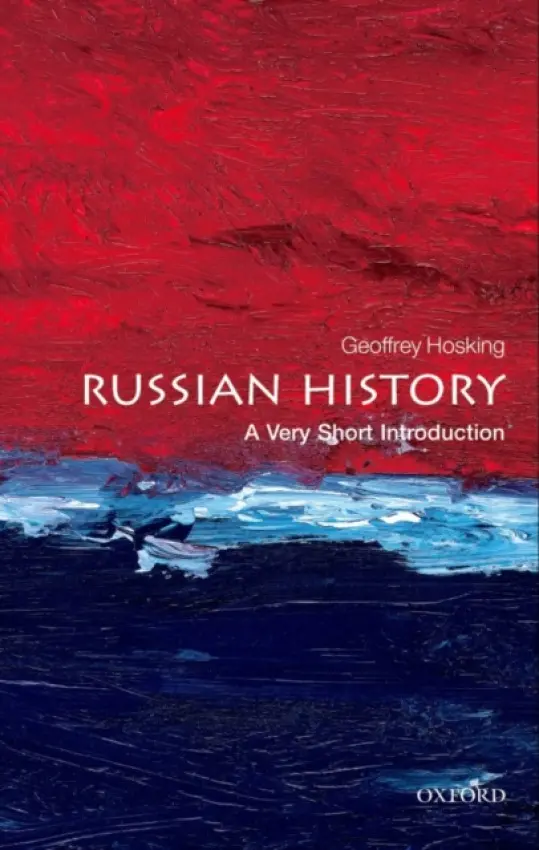 Russian History - Hosking, Geoffrey (Emeritus ofessor of Russian History, University College London)