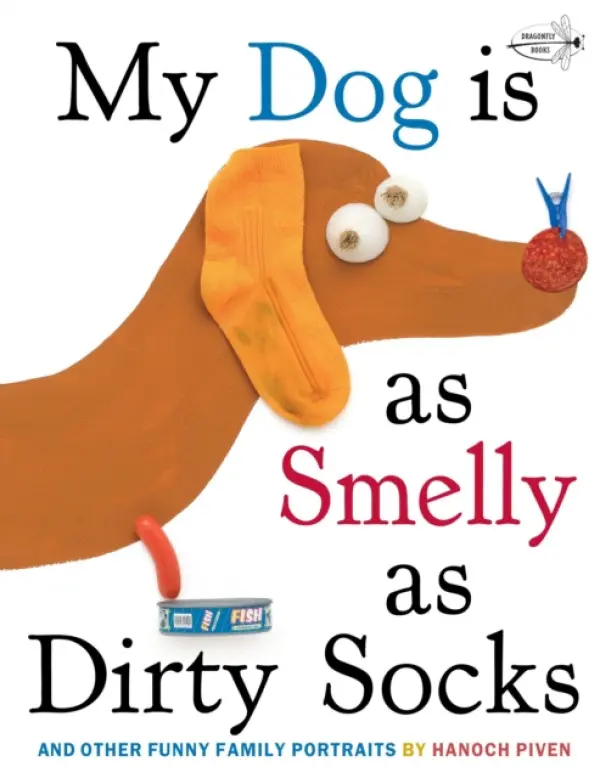 My Dog Is As Smelly As Dirty Socks - Piven, Hanoch