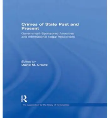 Crimes of State Past and Present