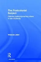 Postcolonial Subject - Jabri, Vivienne