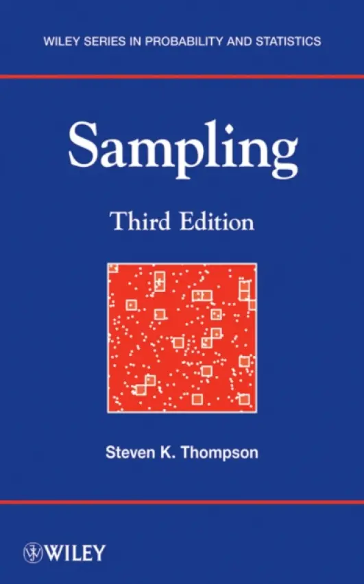 Sampling - Thompson, Steven K. (Simon Fraser University, Burnaby, BC, Canada)