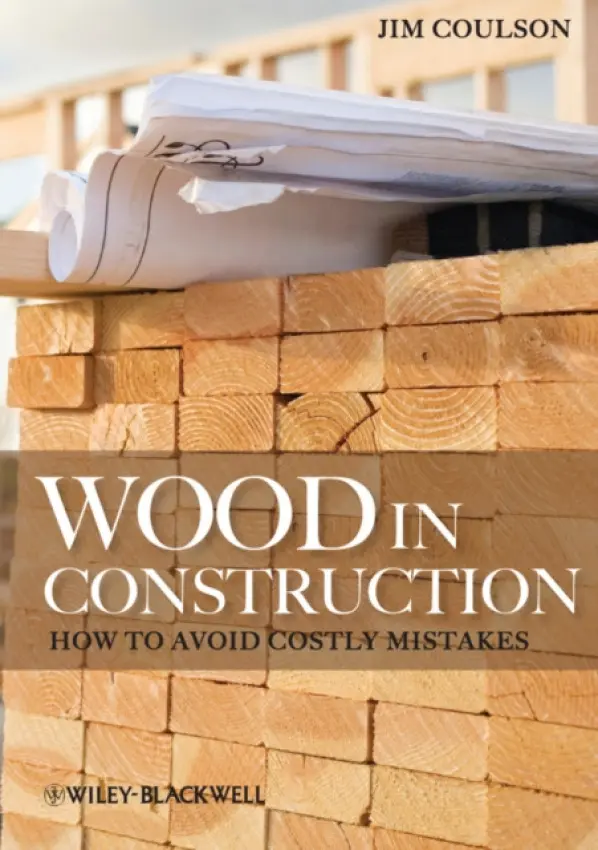 Wood in Construction - Coulson, Jim