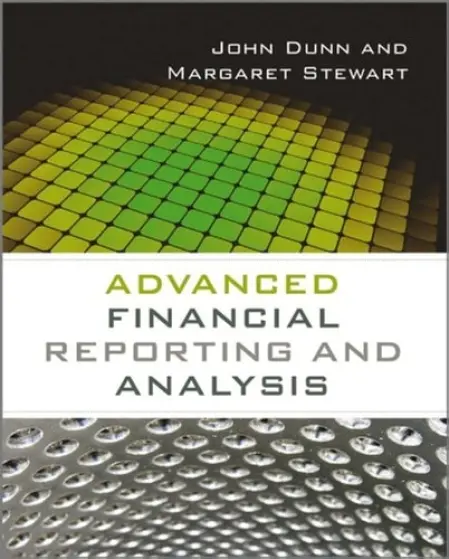 Advanced Financial Reporting and Analysis - Dunn, John (University of Strathclyde) a Stewart, Margaret (University of Strathclyde)