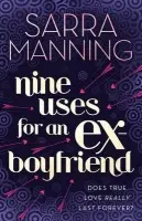 Nine Uses For An Ex-Boyfriend - Manning, Sarra
