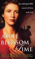 Apple Blossom Time - Haig, Kathryn