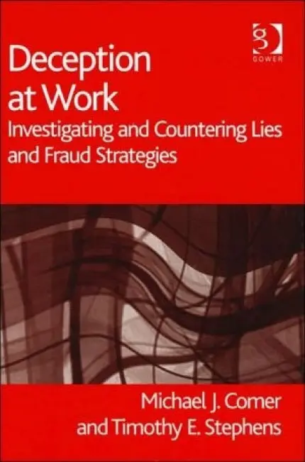Deception at Work - Comer, Michael J. a Stephens, Timothy E.
