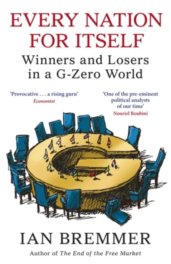 Every Nation for Itself - Bremmer, Ian
