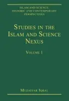 Studies in the Islam and Science Nexus
