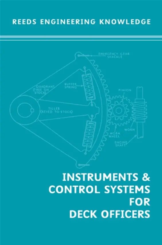 Instruments and Control Systems for Deck Officers - Embleton, William