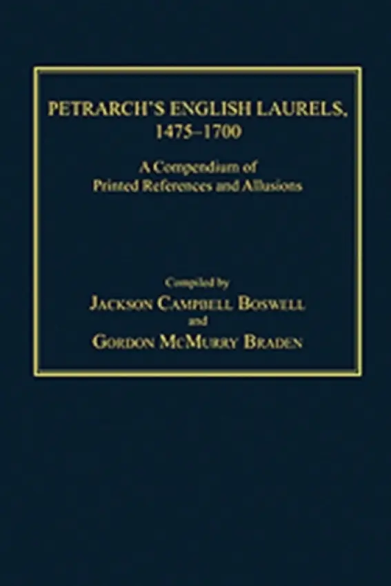 Petrarch's English Laurels, 1475-1700