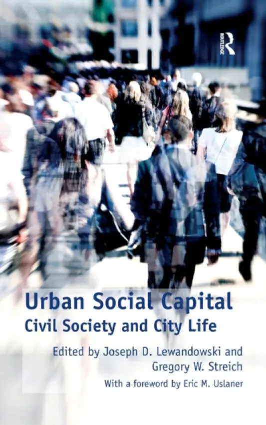 Urban Social Capital - Streich, Gregory W.