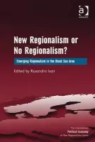 New Regionalism or No Regionalism?