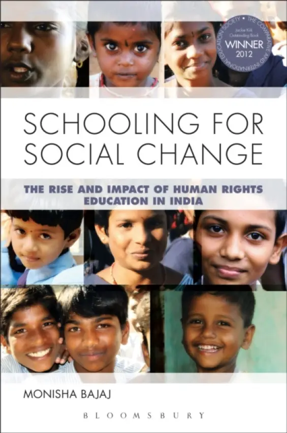 Schooling for Social Change - Bajaj, Professor Monisha (University of San Francisco, USA)