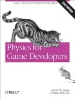 Physics for Game Developers 2e - Bourg, David M