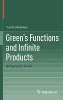 Green's Functions and Infinite Products - Melnikov, Yuri A.