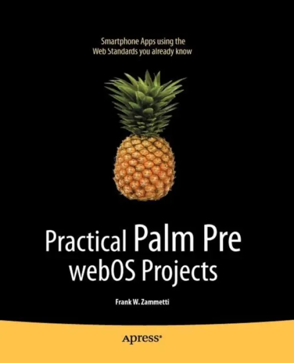 Practical Palm Pre webOS Projects - Zammetti, Frank