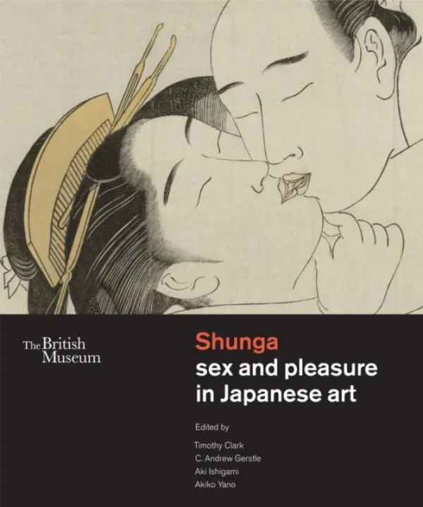 Shunga - Gerstle, C. Andrew a Ishigami, Aki a Yano, Akiko