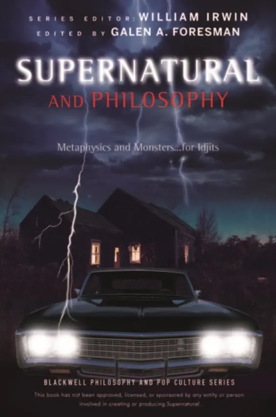 Supernatural and Philosophy