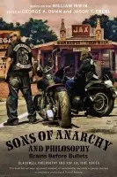 Sons of Anarchy and Philosophy