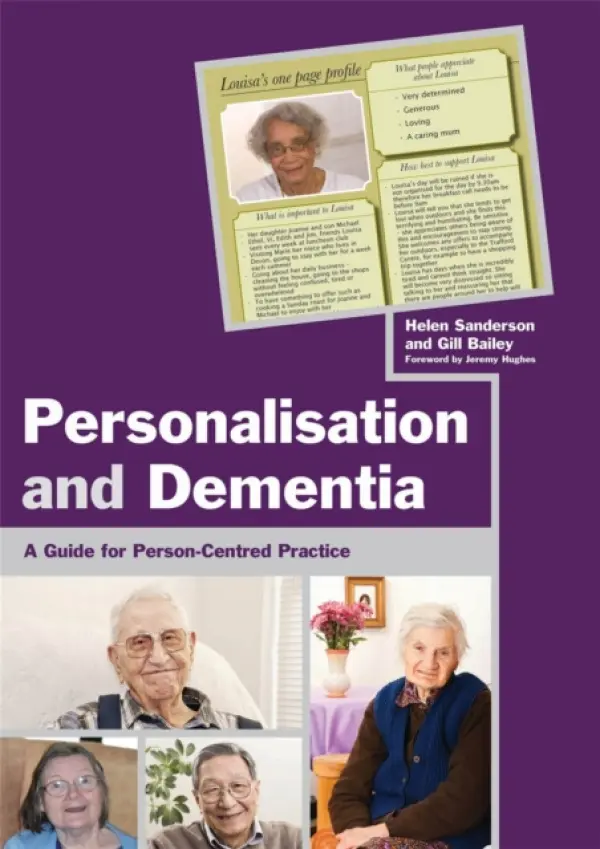 Personalisation and Dementia - Bailey, Gill a Sanderson, Helen