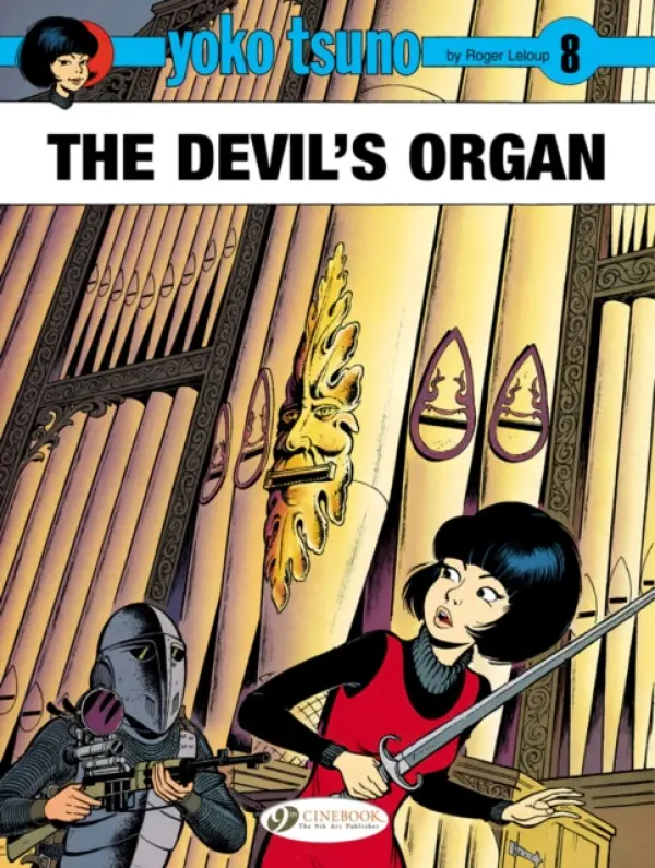 Yoko Tsuno Vol. 8: The Devil's Organ - Leloup, Roger