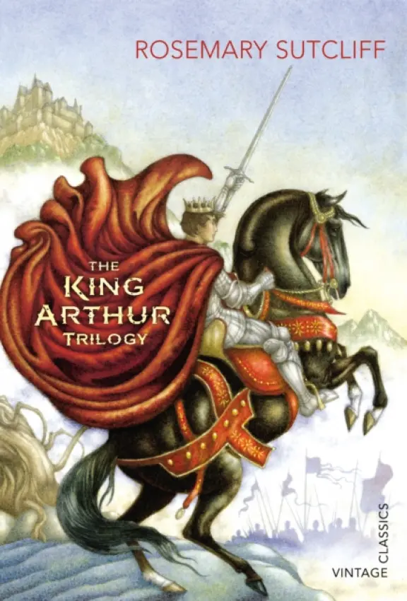 King Arthur Trilogy - Sutcliff, Rosemary