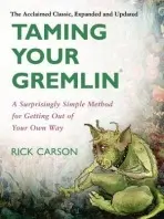Taming Your Gremlin (Revised Edition) - Carson, Rick