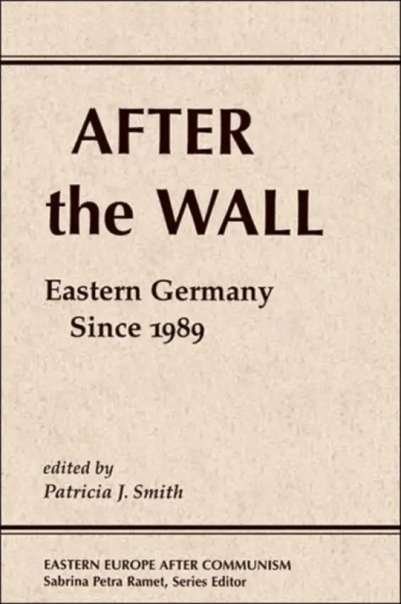 After The Wall - Smith, Patricia J