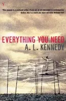 Everything You Need - Kennedy, A.L.