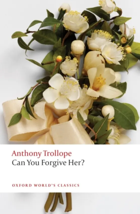 Can You Forgive Her? - Trollope, Anthony