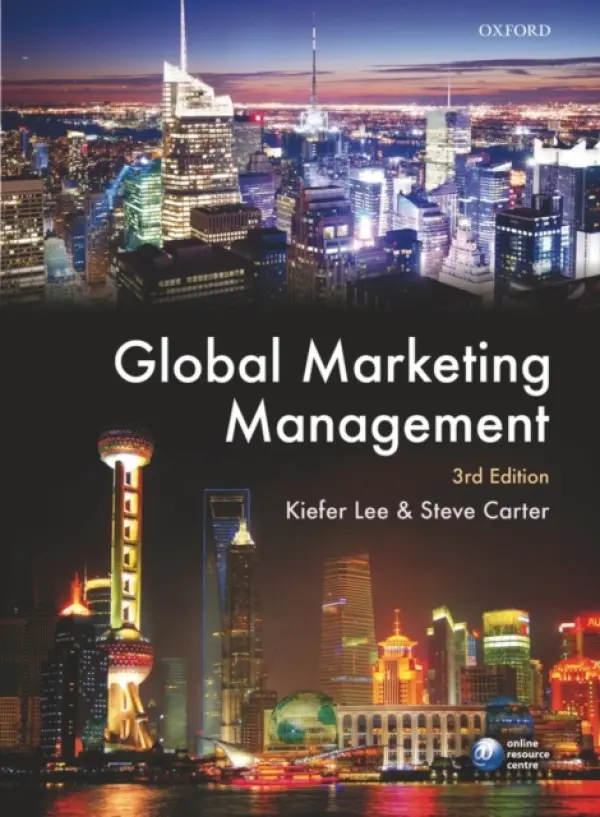 Global Marketing Management - Lee, Kiefer (Principal Lecturer in Marketing and Programme Leader of Undergraduate Business and Management studies at Sheffield Hallam University) a Carter, Steve (Professor at Edinburgh Business School. His specialities are global, strategic marketing and