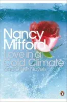 Love in a Cold Climate - Mitford, Nancy