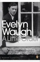 A Little Order - Evelyn Waugh