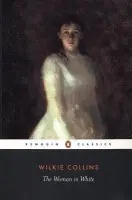 Woman in White - Collins, Wilkie