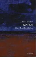Kafka - Robertson, Ritchie (St John's College, University of Oxford)