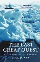 Last Great Quest - Jones, Max (, University of Manchester)