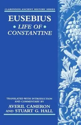 Eusebius' Life of Constantine - Eusebius