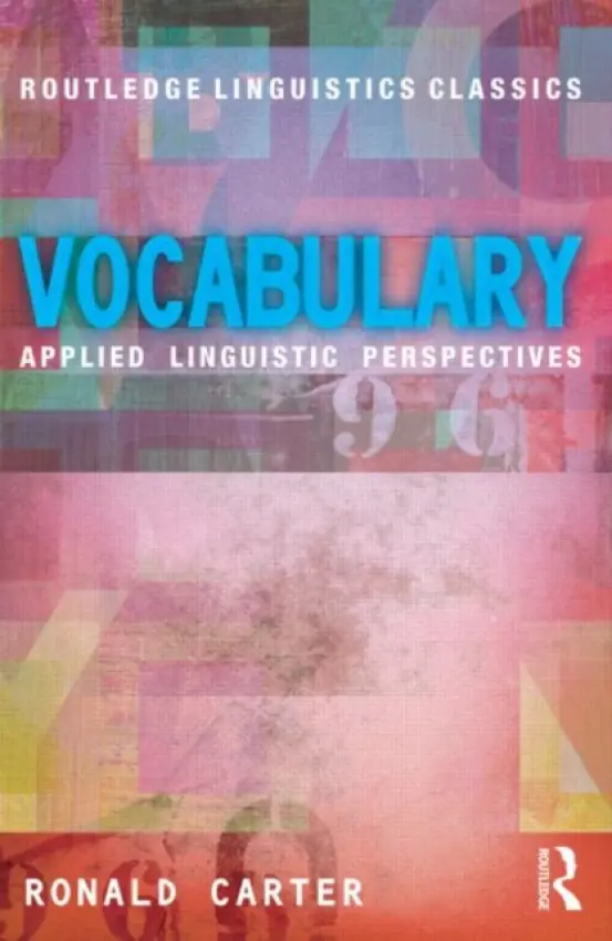 Vocabulary - Carter, Ronald (University of Nottingham, UK)