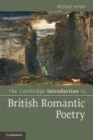 Cambridge Introduction to British Romantic Poetry - Ferber, Michael (University of New Hampshire)