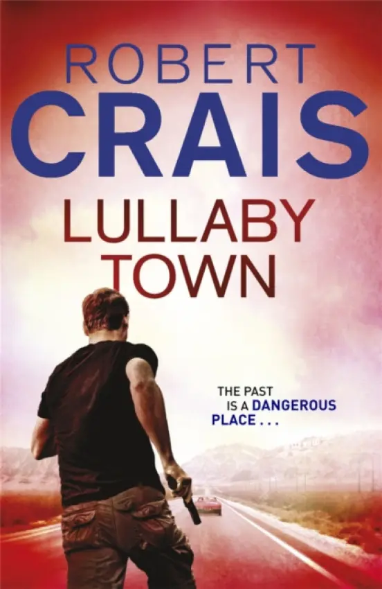 Lullaby Town - Crais, Robert