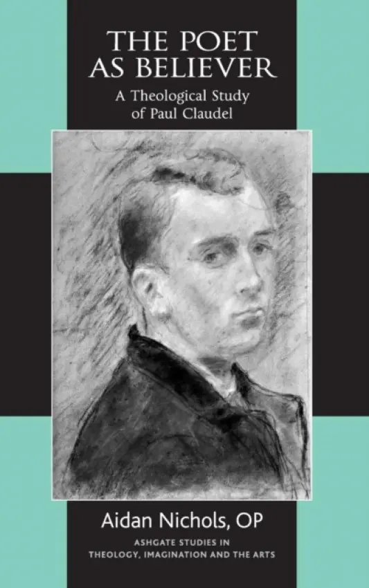 Poet as Believer - Nichols, Aidan a O.P.