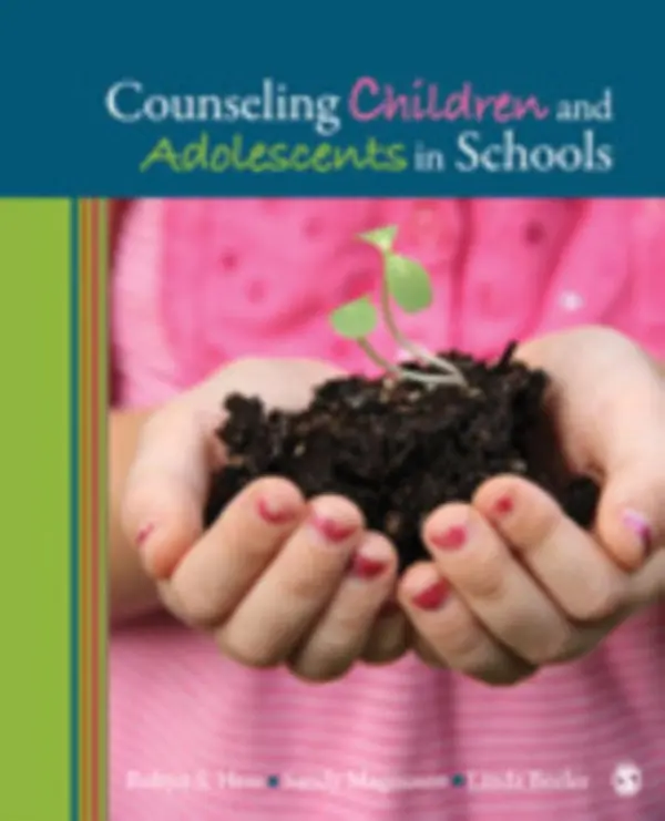 Counseling Children and Adolescents in Schools - Hess, Robyn S. a Magnuson, Sandy a Beeler, Linda M.