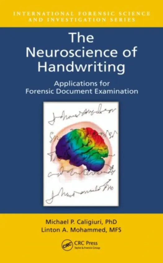 Neuroscience of Handwriting - Caligiuri, Michael P. (University of California-San Diego, La Jolla, USA) a Mohammed, Linton A. (Rile, Hicks,  a  Mohammed, San Bruno, California, USA)