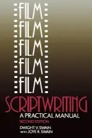 Film Scriptwriting - Swain, Dwight V a Swain, Joye R