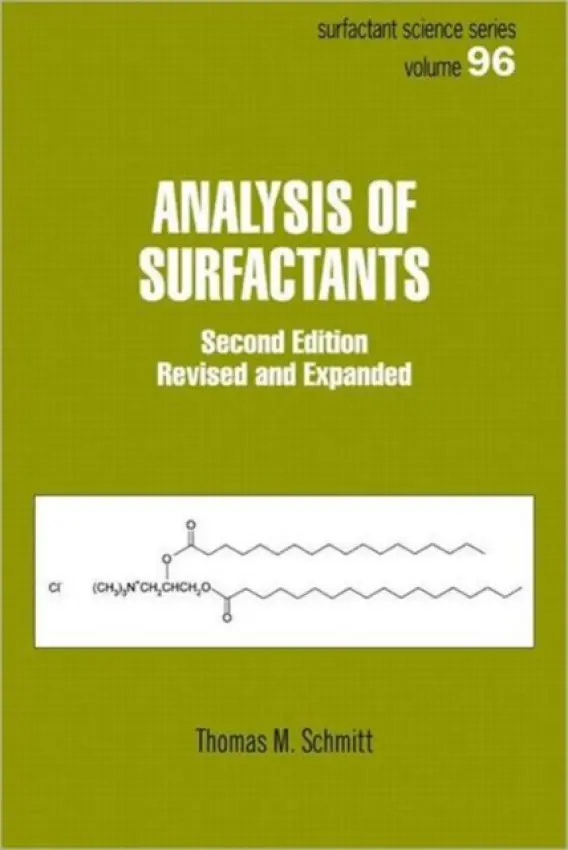 Analysis of Surfactants - Schmitt, Thomas M.