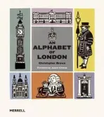 Alphabet of London - Brown, Christopher, Esq.