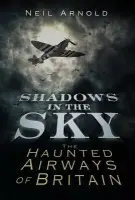 Shadows in the Sky - Arnold, Neil