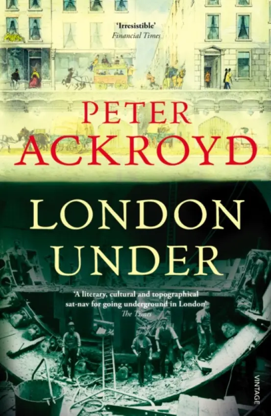 London Under - Ackroyd, Peter