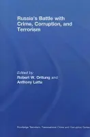 Russia's Battle with Crime, Corruption and Terrorism