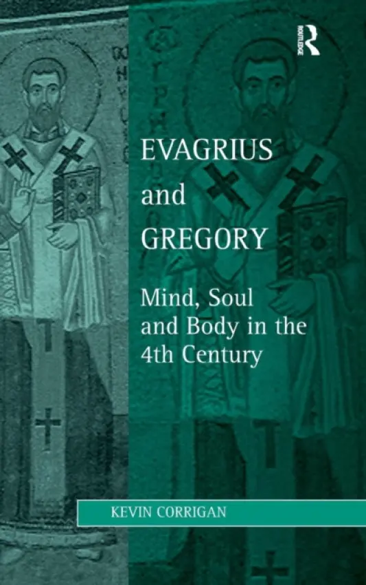 Evagrius and Gregory - Corrigan, Kevin